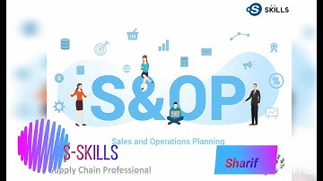 S&OP - Sales and Operation Planning Process
