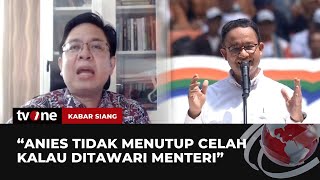 Burhanuddin: Apa Kata Pendukungnya Jika Anies Masuk Kabinet Prabowo | Kabar Siang tvOne