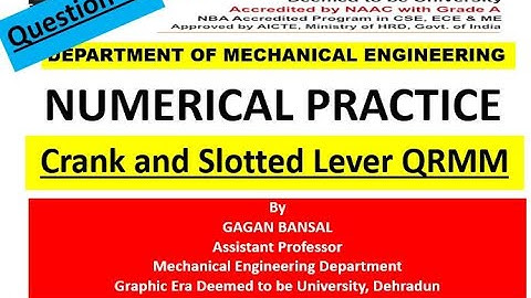 NUMERICAL 2: CRANK AND SLOTTED LEVER QRMM || GAGAN BANSAL