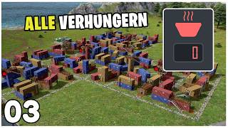 Der Untergang - ALLE Hungrig | Captain of Industry 03
