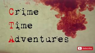 Welcome to Crime Time Adventures!