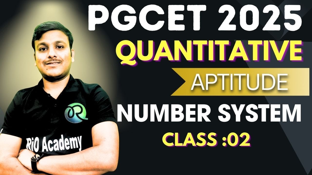 PGCET MBA - MCA 2025 | Quantitative Aptitude | Number system #pgcet2025