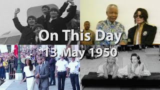 On This Day: 13 May 1950