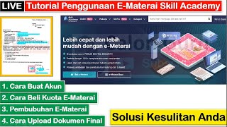 LENGKAP! Cara Beli E-Meterai di Skill Academy dan Cara Pembubuhan E-Materai di Skill Academy