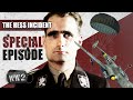 Rudolf Hess - Nazi Pacifist, Traitor or Madman? - WW2 Special Episode