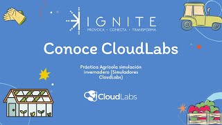 Práctica Agrícola simulación invernadero (Simuladores CloudLabs)