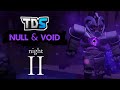 The Guardian - NULL &amp; VOID Night 2 [TDS HALLOWEEN 2025 EVENT]
