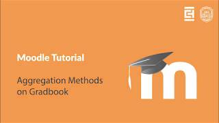 Aggregation Methods - Moodle Gradbook