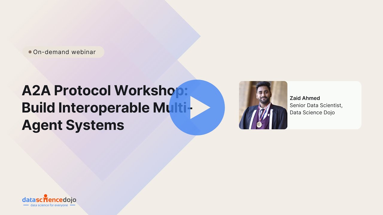 A2A Protocol Workshop: Build Interoperable Multi-Agent Systems | Community Webinar