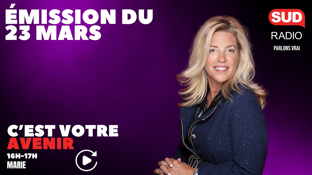 C'est Votre Avenir - Émission du 23 mars