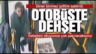 Nişanlısını Arka Kapıdan Bindirmeyen Otobüs Şoförüne Saldırdı