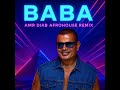 BABA AMR DIAB AFROHOUSE REMIX BY DJ I E KA BABA AMR DIAB AFROHOUSE REMIX BY DJ I E KA