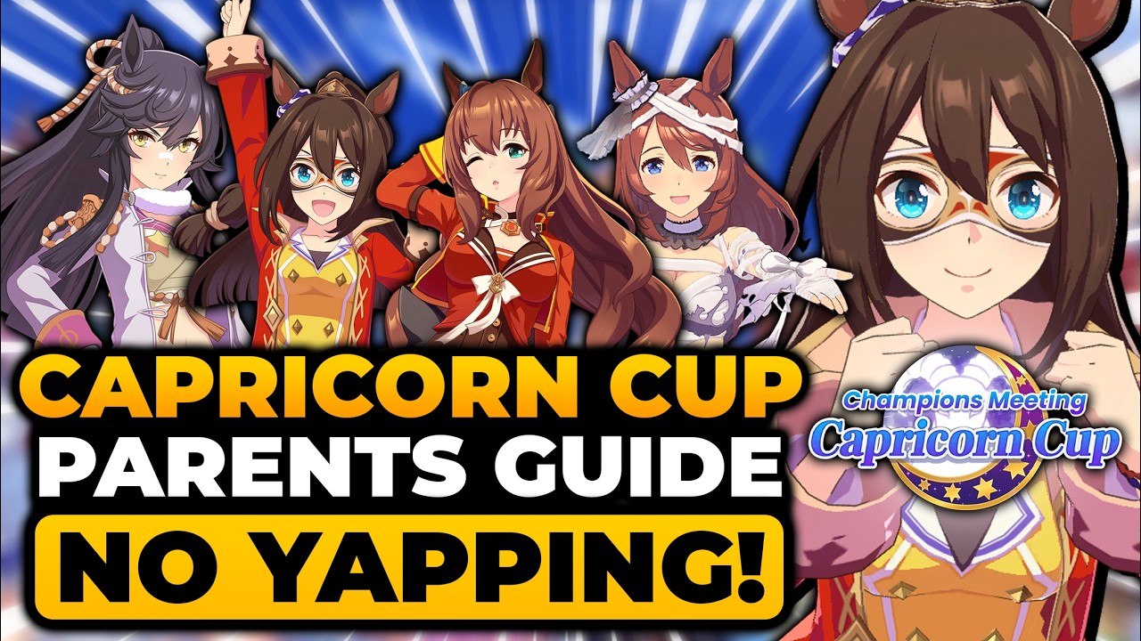 Capricorn Cup Umamusume (PARENT ULTIMATE GUIDE) BEST Parent, Build
