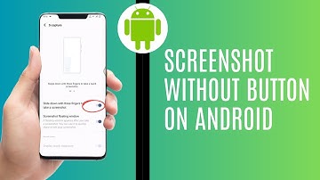 How To Screenshot Without Button On Android