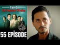 Fareb-Ek Haseen Dhoka in Hindi-Urdu Episode 55 | Turkish Drama