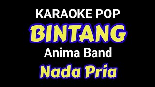 Bintang Anima karaoke nada pria|| karaoke pop|| karaoke lagu 2000an|| cover