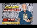 Monday Night Live w/ Carnivore Teacher Alpha (OXALATES)