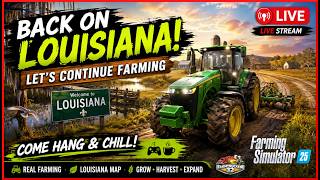 LIVE | Back to Louisiana! The Farm Isn't Going to Build Itself!