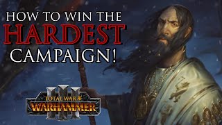 How to win the HARDEST Campaign in Warhammer 3!