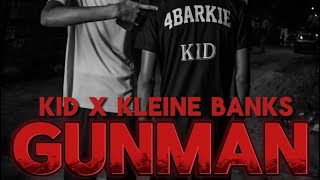 Kid Ft Kleine Banks- Gunman.official Music Video Clip Prod.mosha Records