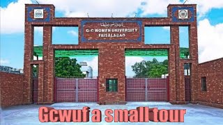 GCWUF / small tour to university /Tour to gcwuf