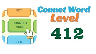 Connect Word Level 412 Answers