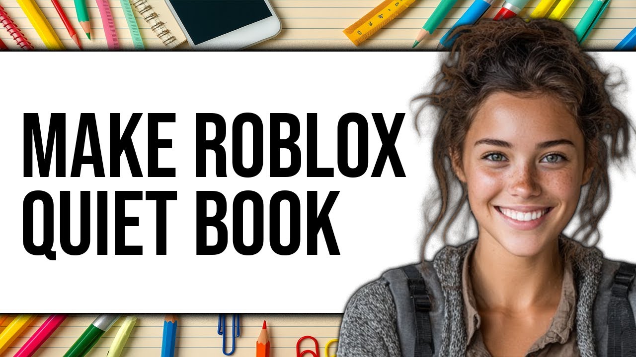 How to Make Roblox Quiet Book 2025 - Easy Guide