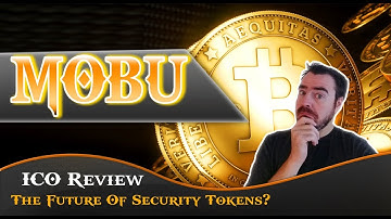 Mobu - The Future Of Security Tokens in Cryptocurrency