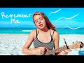 Remember Me - Coco (Cover) by Whitney Bjerken