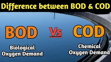 Difference between BOD and COD | BOD Vs COD | permissible limit of BOD and COD | water treatment |