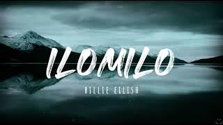 Billie Eilish - ilomilo (Lyrics) 1 Hour