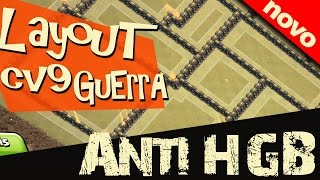 Novos Layout Cv9 Guerra Anti Pt E Anti Hgb Com Dicas Construção Layout