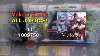 (CHUNITHM) Makear EXP ALL JUSTICE!  -40