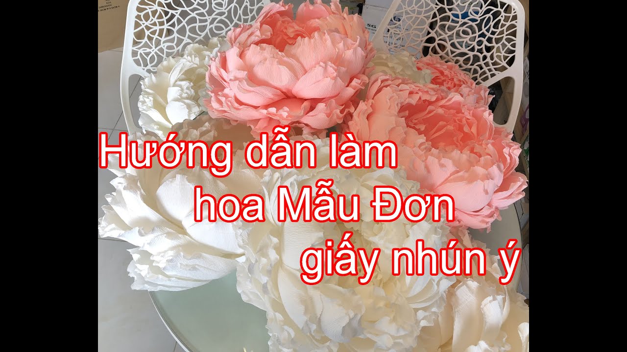 Hướng dẫn Làm hoa mẫu đơn bằng giấy nhún