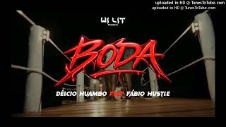 Délcio Huambo  Boda ft. Fábio Hustle (Official Video)