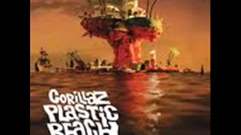 Gorillaz - Plastic Beach - 11. Broken HQ