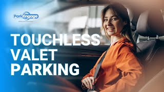 ParkEngage Touchless Valet Parking: The Future of Premium Service