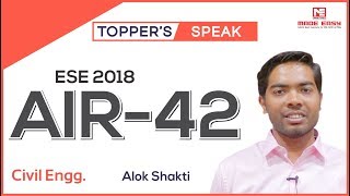 ESE 2018 Topper | Alok Shakti (CE, AIR-42) | MADE EASY Student | Toppers Speak