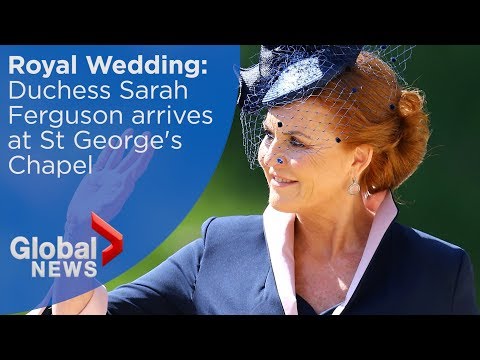 Sarah Ferguson Arrives at the Royal Wedding  After Getting Snubbed for ...