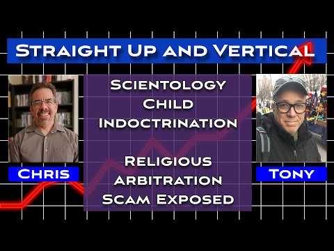 Scientology's Religious Arbitration Sham Exposed - Straight Up and Vertical