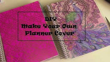 How to Make Your Own Planner Cover for Erin Condren Life Planner - DIY