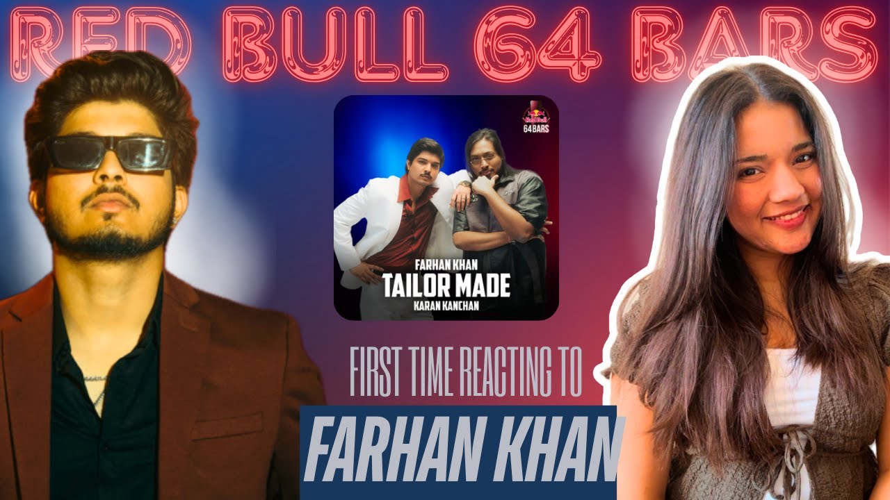 TAILOR MADE - FARHAN KHAN | RED BULL 64 BARS | REACTION | 