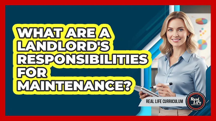 What Are a Landlord's Responsibilities for Maintenance?