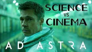 AD ASTRA | Science vs Cinema
