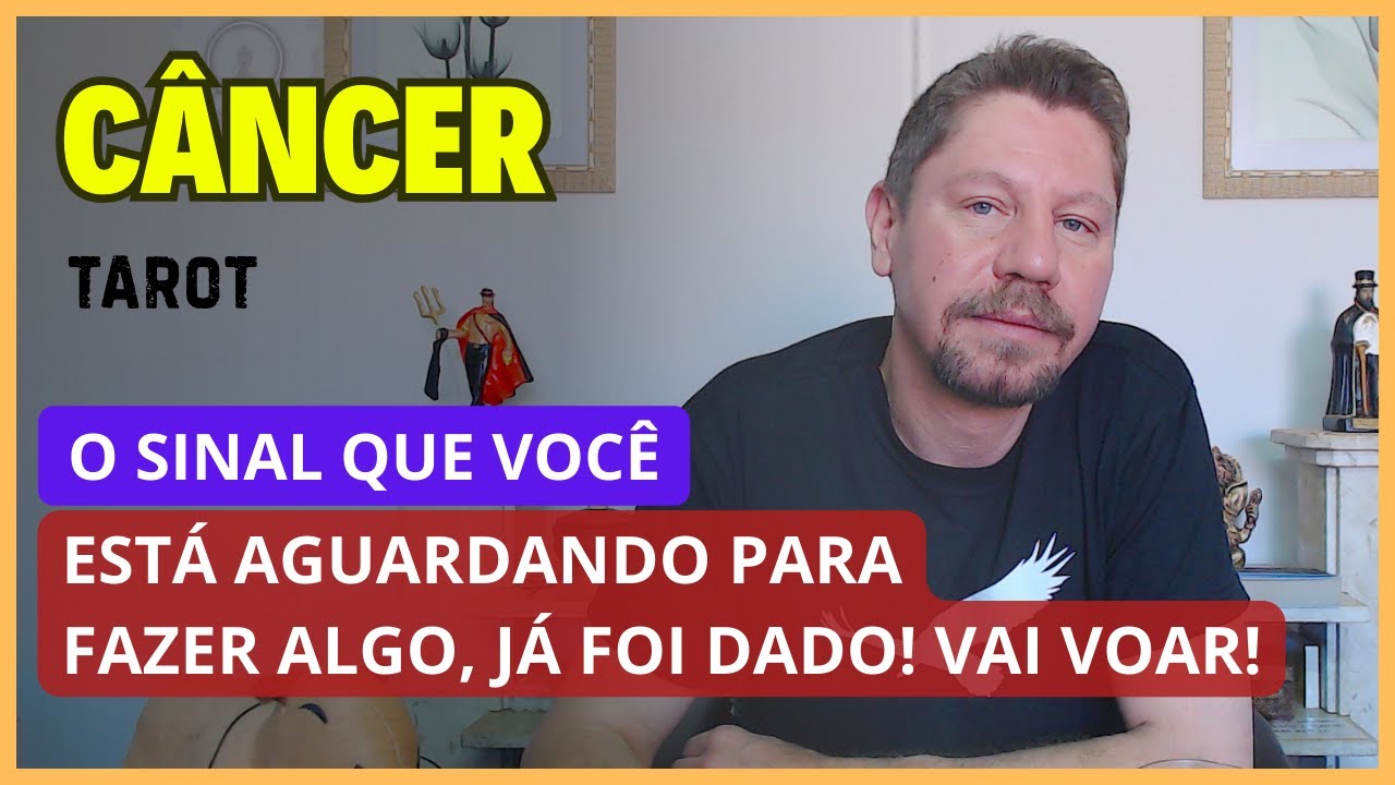 CÂNCER TAROT ♋ O SINAL QUE VOCÊ ESTÁ AGUARDANDO PARA FAZER ALGO, JÁ FOI DADO! VAI VOAR!
