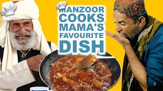 Manzoor Cooks Mama's Favorite Dish