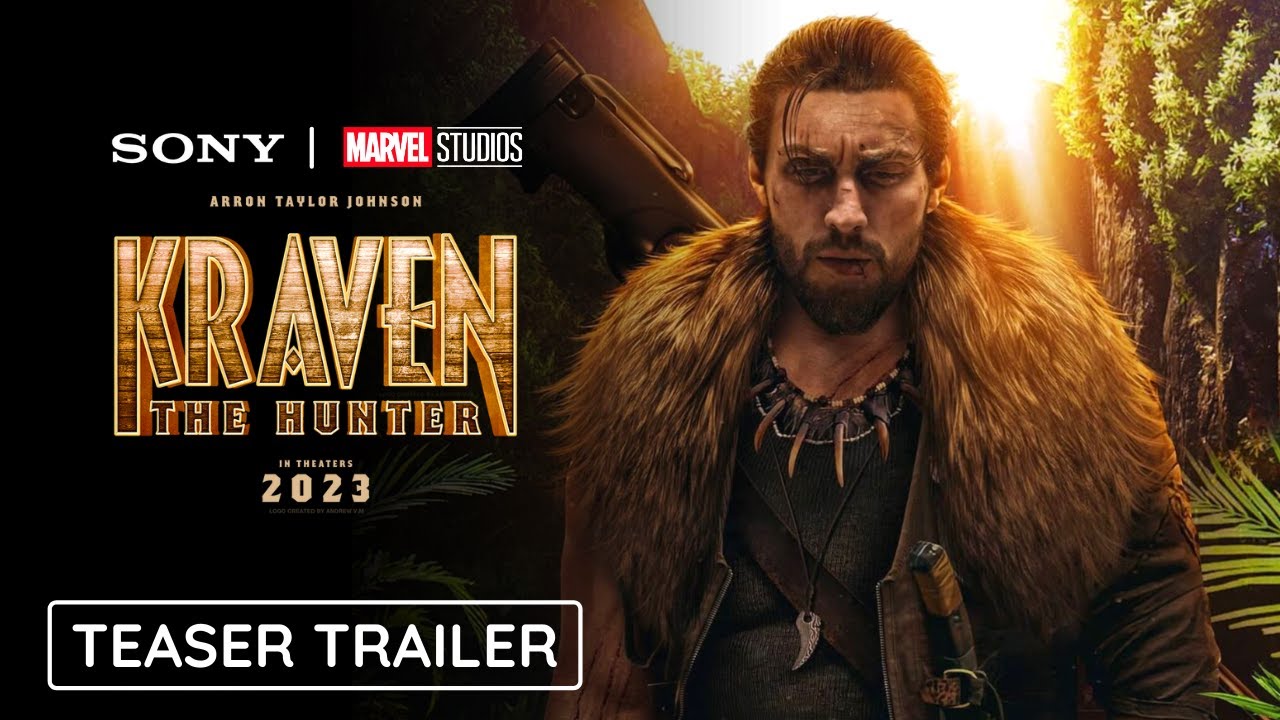KRAVEN THE HUNTER - Teaser Trailer | Marvel Studios & Sony Pictures - Aaron Taylor Johnson Movie
