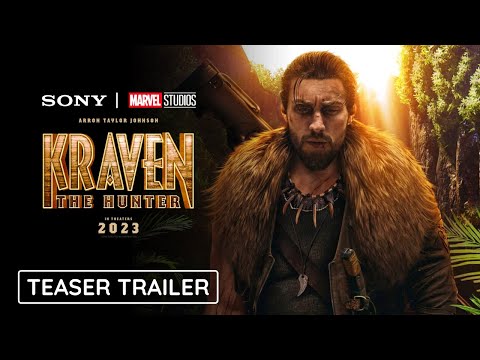 KRAVEN THE HUNTER - Teaser Trailer | Marvel Studios & Sony Pictures - Aaron Taylor Johnson Movie