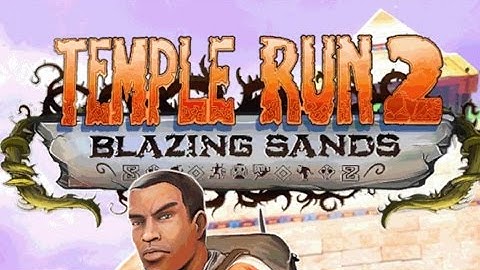 Temple Run 2 - Blazing Sands once again