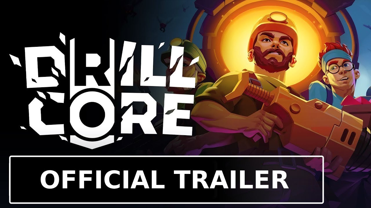 Drill Core - Version 1.0 Launch Trailer